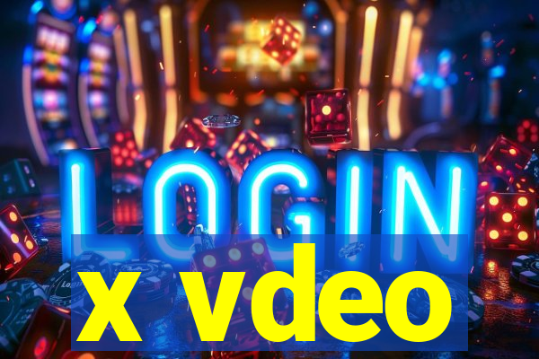 x vdeo